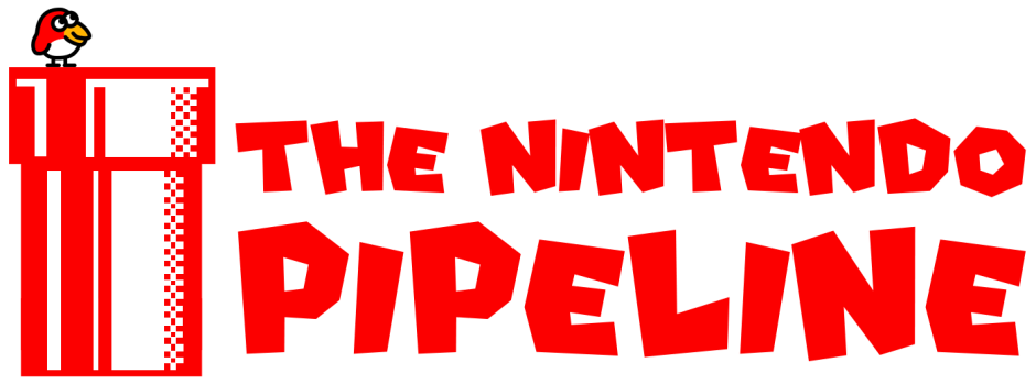The Nintendo Pipeline